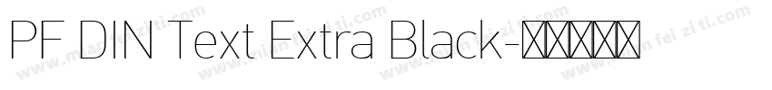 PF DIN Text Extra Black字体转换